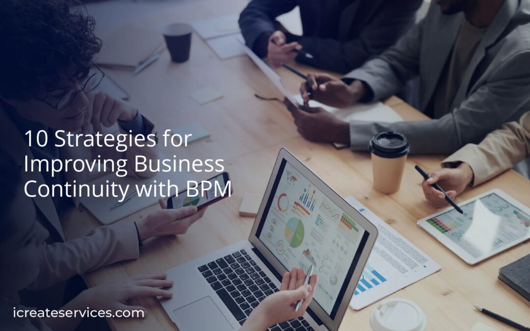 10 Strategies for Improving Business Continuity with BPM