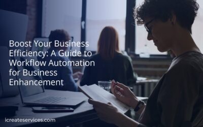 Boost Your Business Efficiency: A Guide to Workflow Automation for Business Enhancement