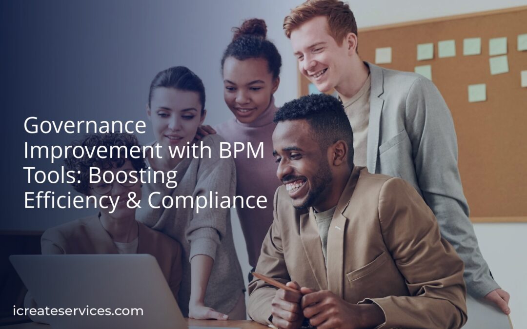 Governance Improvement with BPM Tools: Boosting Efficiency & Compliance