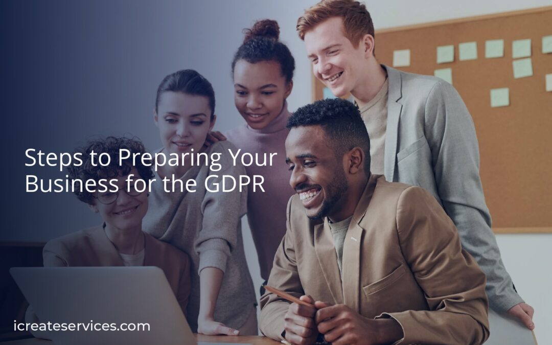 Steps to Preparing Your Business for the GDPR